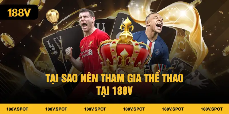 Tại sao nên tham gia thể thao 188V