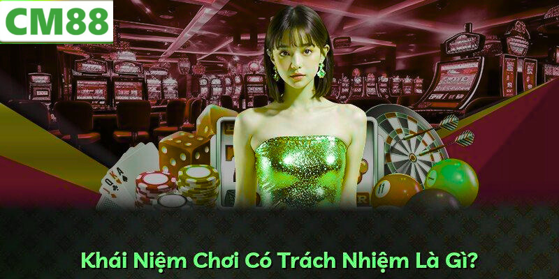Trách Nhiệm Người Chơi CM88 – Đảm Bảo Trải Nghiệm Cá Cược An Toàn Và Công Bằng