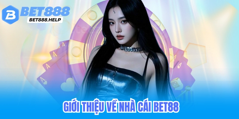 giới thiệu về nhà cái bet88